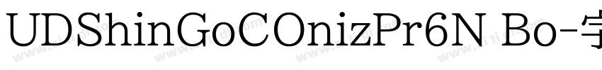 UDShinGoCOnizPr6N Bo字体转换